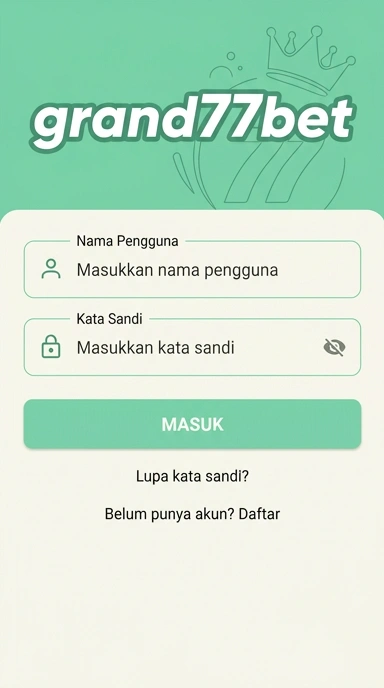 Panduan Masuk Akun grand77bet untuk Pengguna Android
